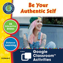 Readiness Life Skills - Personal Responsibility: Be Your Authentic Self - Google Slides (SPED)
