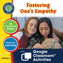Readiness Life Skills - Coping with Stress: Fostering One's Empathy - Google Slides (SPED)