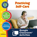 Readiness Life Skills - Coping with Stress: Practicing Self-Care - Google Slides (SPED)