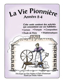 LA VIE PIONNIÈRE (French Version)