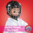 Hockey Hoopla: The Sequel