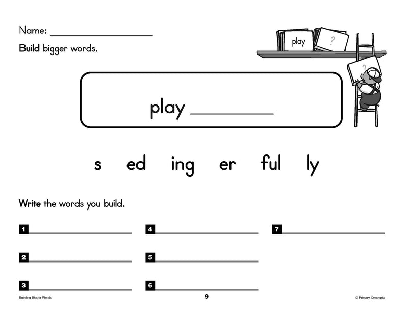 Building Bigger Words: Building Words with Prefixes and Suffixes