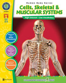 Cells, Skeletal & Muscular Systems