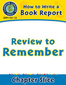 How to Write a Book Report: Review to Remember
