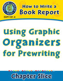How to Write a Book Report: Using Graphic Organizers for Prewriting