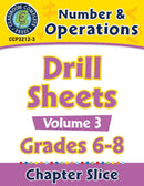 Number & Operations - Drill Sheets Vol. 3 Gr. 6-8
