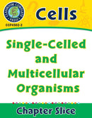 Cells: Single-Celled and Multicellular Organisms