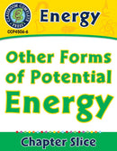Energy: Other Forms of Potential Energy