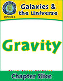 Galaxies & The Universe: Gravity Gr. 5-8