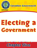 Canadian Government: Electing a Government