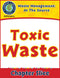 Waste: At the Source: Toxic Waste Gr. 5-8
