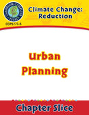 Climate Change: Reduction: Urban Planning Gr. 5-8