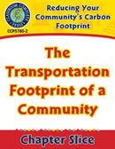 Reducing Your Community's Carbon Footprint: The Transportation Footprint of a Community Gr. 5-8