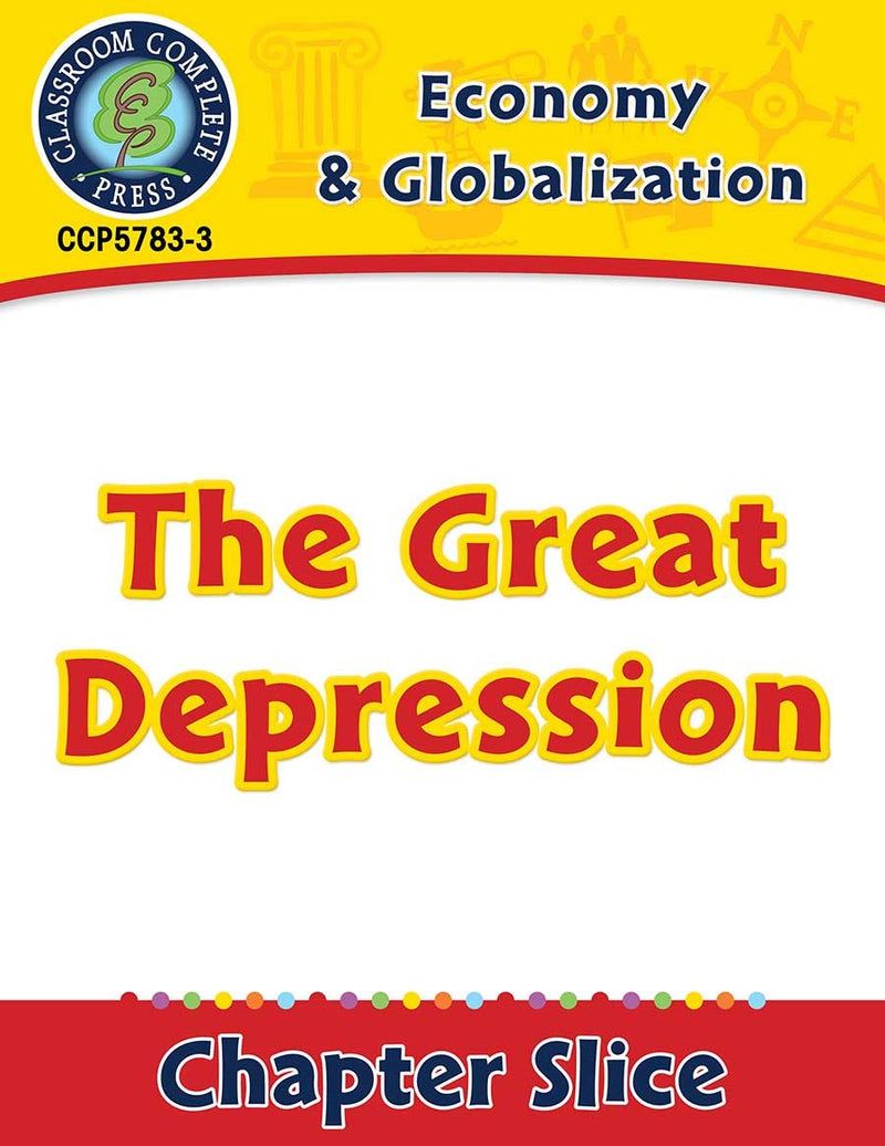 Economy & Globalization: The Great Depression Gr. 5-8