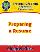 Employment & Volunteering: Preparing a Resume Gr. 9-12+