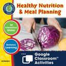 Daily Health & Hygiene Skills: Healthy Nutrition & Meal Planning - Google Slides (SPED)