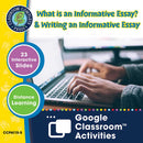 How to Write an Essay: What is an Informative Essay? & Writing an Informative Essay - Google Slides