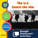 World War 1: The U.S. Enters the War - Google Slides