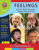 Feelings: A Sad, Mad, Grumpy, Happy Good Time