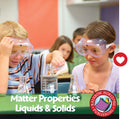 Matter Properties: Liquids & Solids