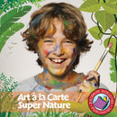 Art A La Carte: Super Nature