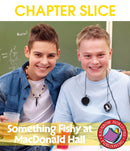 Something Fishy at Macdonald Hall (Novel Study) - CHAPTER SLICE