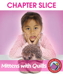 Mittens With Quills - CHAPTER SLICE