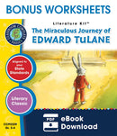 The Miraculous Journey of Edward Tulane - BONUS WORKSHEETS