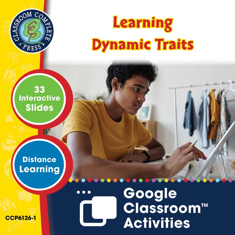 21st Century Skills - Learning Skills for Global Competency: Learning Dynamic Traits - Google Slides (SPED)
