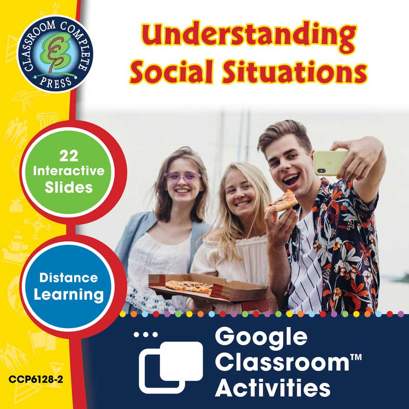 Applying Life Skills - Your Personal Development: Understanding Social Situations - Google Slides (SPED)