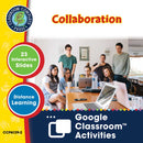 Applying Life Skills - Your Personal Relationships: Collaboration - Google Slides (SPED)