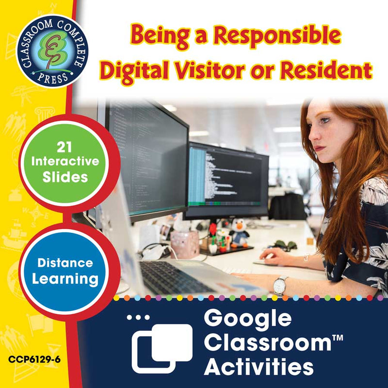 Applying Life Skills - Your Personal Relationships: Being a Responsible Digital Visitor or Resident - Google Slides (SPED)