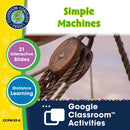 Hands-On STEAM - Physical Science: Simple Machines - Google Slides