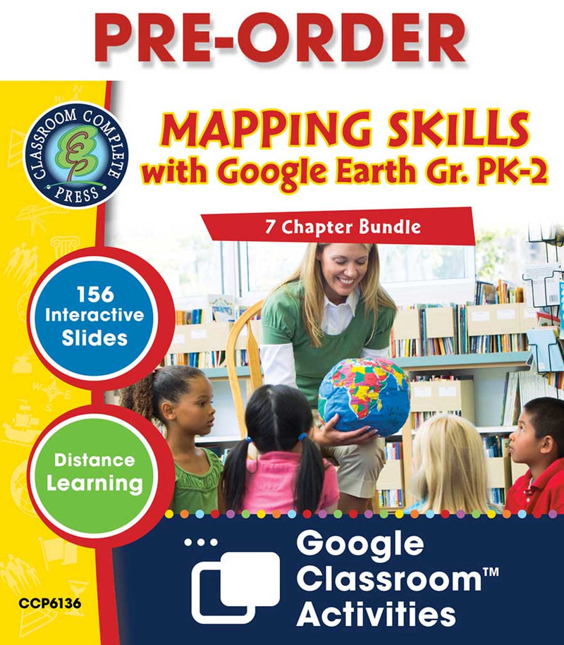 PRE-ORDER: Mapping Skills with Google Earth Gr. PK-2 - Google Slides BUNDLE (SPED)