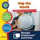 Mapping Skills with Google Earth Gr. 6-8: Map the World - Google Slides