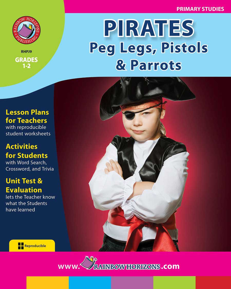 Pirates: Peg Legs, Pistols & Parrots