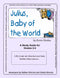 JULIUS, BABY OF THE WORLD (NOVEL STUDY)