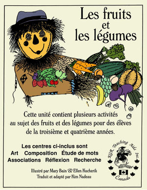 LES FRUITS ET LES LEGUMES (French Version)