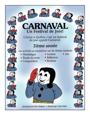CARNAVAL: UN FESTIVAL DE JOIE! (French Version)