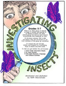 INVESTIGATING INSECTS
