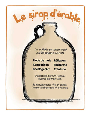 LE SIROP D'ÉRABLE (French Version)