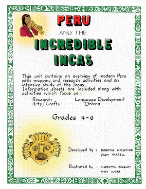 PERU AND THE INCREDIBLE INCAS