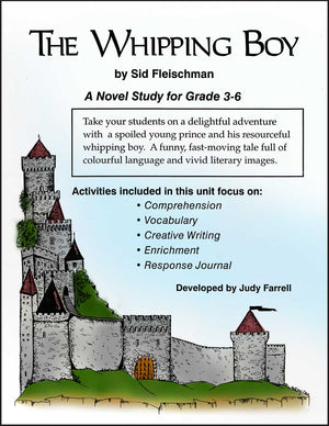 THE WHIPPING BOY (NOVEL STUDY)
