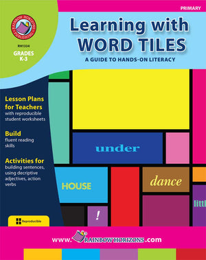 Learning with Word Tiles - A Guide to Hands-On Literacy