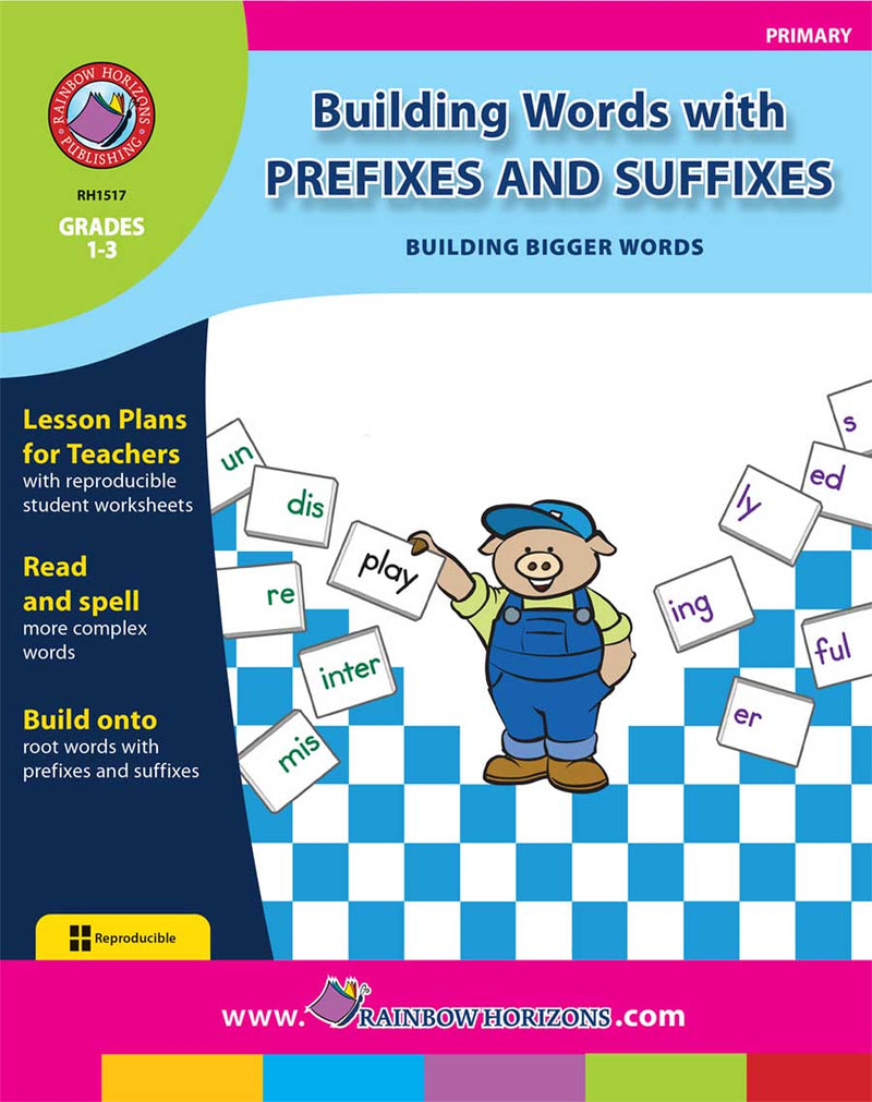 Building Words with Prefixes and Suffixes - Building Bigger Words