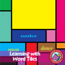 Learning with Word Tiles - A Guide to Hands-On Literacy