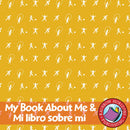 My Book About Me & Mi libro sobre mi - English & Spanish Versions