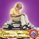 Reading with Laura Ingalls Wilder (Author Study)