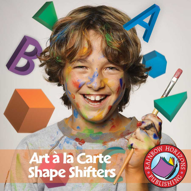 Art A La Carte: Shape Shifters