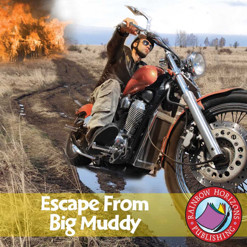 Escape From Big Muddy (Novel Study)